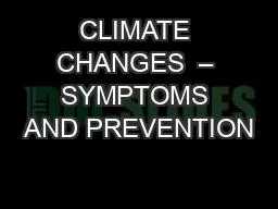 CLIMATE CHANGES  – SYMPTOMS AND PREVENTION