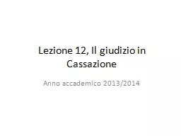 PPT-Lezione 12, Il giudizio in Cassazione