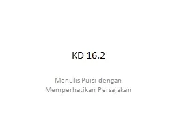 PPT-KD 16.2 Menulis Puisi dengan Memperhatikan Persajakan