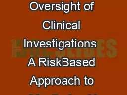 Guidance for Industry Oversight of Clinical Investigations  A RiskBased Approach to Monitoring U
