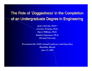 The Role of The Role of Doggedness Doggedness in the C