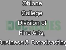 Ohlone College Division of Fine Arts, Business & Broadcasting