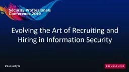Evolving the Art of Recruiting and Hiring in Information Security