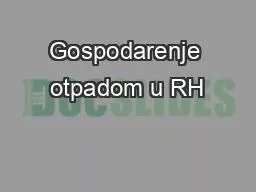 Gospodarenje otpadom u RH