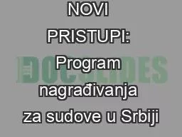 NOVI PRISTUPI: Program nagrađivanja za sudove u Srbiji