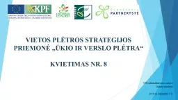 VIETOS PLĖTROS STRATEGIJOS PRIEMONĖ „ŪKIO IR VERSLO PLĖTRA“