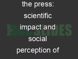 Scholarly literature and the press: scientific impact and social perception of physics