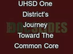 San  Dieguito UHSD One District’s Journey Toward The Common Core