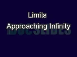 Limits Approaching Infinity