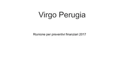 Virgo Perugia Riunione per preventivi finanziari