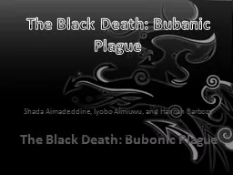 The Black Death  - Bubanic Plague