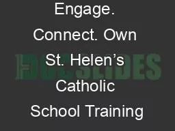 Engage. Connect. Own St. Helen’s Catholic School Training