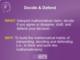 Decide & Defend WHAT: