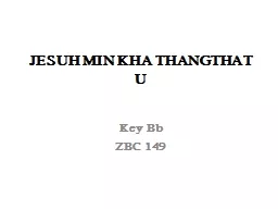 PPT-JESUH MIN KHA THANGTHAT U