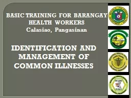 IDENTIFICATION AND MANAGEMENT OF COMMON ILLNESSES