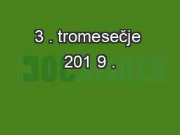 3 . tromesečje 201 9 .