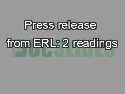 Press release from ERL: 2 readings