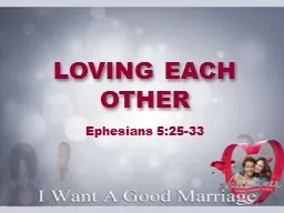 PPT-Loving Each Other Ephesians