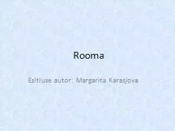 Rooma Esitluse   autor :