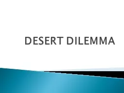 PPT-DESERT DILEMMA Sitwasyon