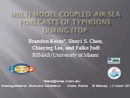 Multi-model Coupled Air-Sea Forecasts of Typhoons during ITOP