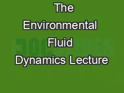   The Environmental Fluid Dynamics Lecture