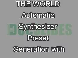 PPT-ENGAGING THE WORLD Automatic Synthesizer Preset Generation with