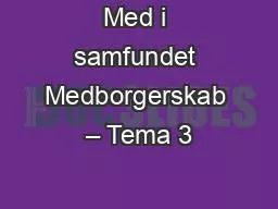 Med i samfundet Medborgerskab – Tema 3