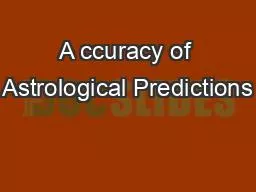 A ccuracy of Astrological Predictions
