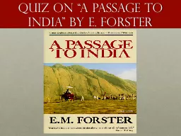 Quiz on “A Passage to India” by E. Forster
