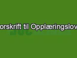 Forskrift til Opplæringslova