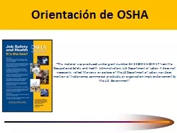 PPT-Orientaci ó n de OSHA “This material was produced under grant number SH-22300-11-60-F-17