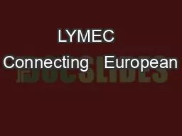 PPT-LYMEC Connecting European