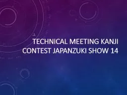 TECHNICAL MEETING Kanji Contest