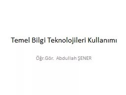 Temel Bilgi Teknolojileri Kullanımı