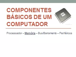 Componentes básicos de um computador