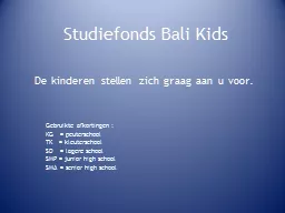 De kinderen stellen zich graag aan u voor.