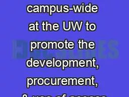 What can be done campus-wide at the UW to promote the development, procurement, & use of access