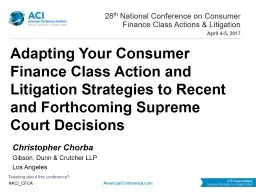 28 th  National Conference on Consumer Finance Class Actions & Litigation