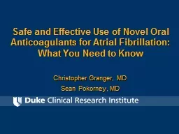 Safe and Effective Use of Novel Oral Anticoagulants for Atrial Fibrillation: What You