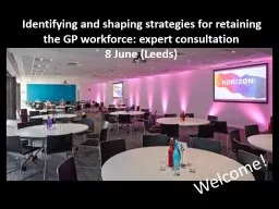 PPT-Retaining the experienced GP workforce in direct patient care (