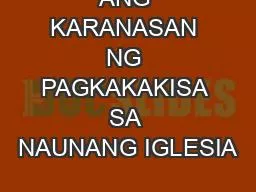 ANG KARANASAN NG PAGKAKAKISA SA NAUNANG IGLESIA