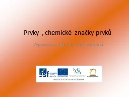 Prvky , chemické značky prvků