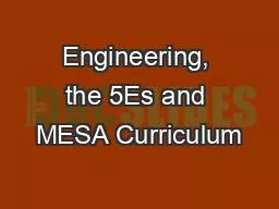 Engineering, the 5Es and MESA Curriculum