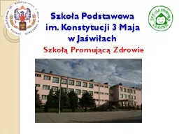 Szkoła Podstawowa im. Konstytucji 3 Maja