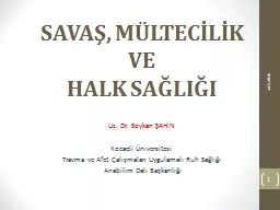 SAVAŞ, MÜLTECİLİK  VE