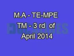M.A - TE-MPE TM - 3 rd  of April 2014