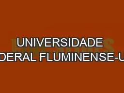 PPT-UNIVERSIDADE FEDERAL FLUMINENSE-UFF