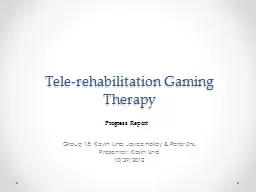 Tele-rehabilitation Gaming Therapy