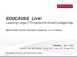 EDUCAUSE Live! Leading Large IT Projects the Small-College Way